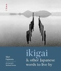 Cover: Ikigai and Other Japanese Words to Live by - Andrews McMeel Publishing