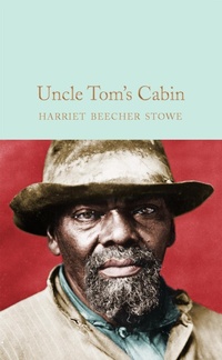 Abbildung von: Uncle Tom's Cabin - Macmillan Collector's Library