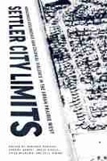 Cover: Settler City Limits - Michigan State University Press