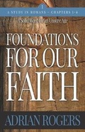 Cover: Foundations For Our Faith (Volume 1, 2nd Edition) - Innovo Publishing LLC