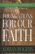 Cover: Foundations For Our Faith (Volume 2; 2nd Edition) - Innovo Publishing LLC