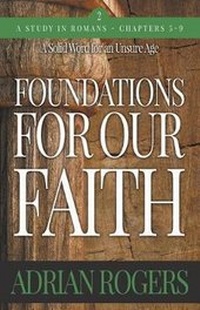 Enlarge image Cover: Foundations For Our Faith (Volume 2; 2nd Edition) - Innovo Publishing LLC