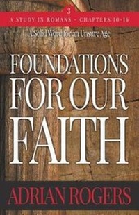 Enlarge image Cover: Foundations For Our Faith (Volume 3; 2nd Edition) - Innovo Publishing LLC