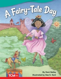Enlarge image Cover: A Fairy-Tale Day - Teacher Created Materials, Inc