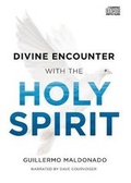 Cover: Divine Encounter with the Holy Spirit - Whitaker House