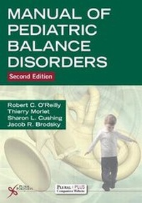 Enlarge image Cover: Manual of Pediatric Balance Disorders - Plural Publishing Inc