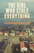 Cover: The Girl Who Stole Everything - Linda Leith Publishing