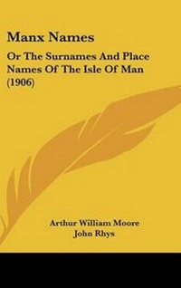 Enlarge image Cover: Manx Names - Kessinger Publishing