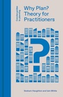 Cover: Why Plan? - Lund Humphries Publishers Ltd