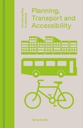 Cover: Planning, Transport and Accessibility - Lund Humphries Publishers Ltd