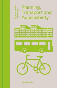 Bild vergrößern Bild: Planning, Transport and Accessibility - Lund Humphries Publishers Ltd
