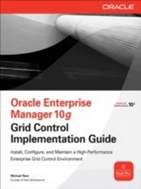 Abbildung von: Oracle Enterprise Manager 10g Grid Control Implementation Guide - McGraw-Hill