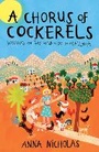 Cover: A Chorus of Cockerels - Burro Books