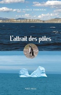 Cover: L'attrait des poles - Perce-Neige