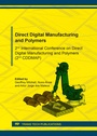 Cover: Direct Digital Manufacturing and Polymers - Trans Tech Publications Ltd