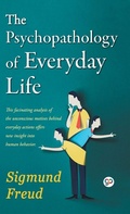 Cover: The Psychopathology of Everyday Life - General Press India