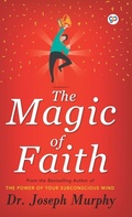 Cover: The Magic of Faith - General Press India