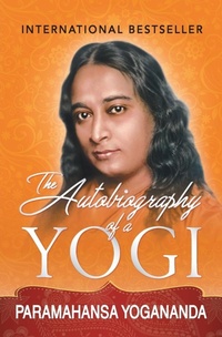 Abbildung von: The Autobiography of a Yogi - General Press India