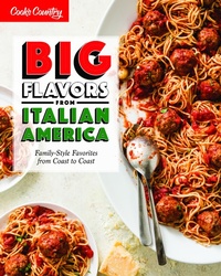 Abbildung von: Big Flavors from Italian America - Cook's Country