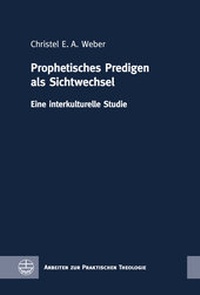 Abbildung von: Prophetisches Predigen als Sichtwechsel - Evangelische Verlagsanstalt