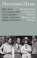 Cover: &raquo;Mit dem Vertrauen, da&szlig; wir einander nicht verloren gehen k&ouml;nnen&laquo; - Suhrkamp