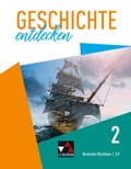 Cover: Geschichte entdecken - Nordrhein-Westfalen / Geschichte entdecken NRW 2 - Buchner, C.C.