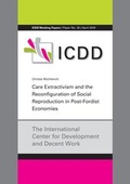 Cover: Care Extractivism and the Reconfiguration of Social Reproduction in Post-Fordist Economies - Kassel University Press