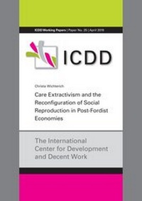 Enlarge image Cover: Care Extractivism and the Reconfiguration of Social Reproduction in Post-Fordist Economies - Kassel University Press