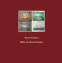 Abbildung von: Bilder des Bernd Schubert - BoD - Books on Demand