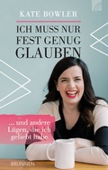 Cover: Ich muss nur fest genug glauben - Brunnen Verlag GmbH