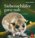 Cover: Siebenschl&auml;fer ganz nah - BLV