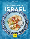 Cover: Kochen wie in Israel - Gr&auml;fe und Unzer