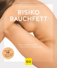 Abbildung von: Risiko Bauchfett - Gräfe und Unzer