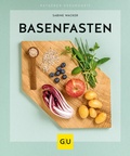 Cover: Basenfasten - Gr&auml;fe und Unzer
