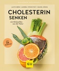 Cover: Cholesterin senken - Gr&auml;fe und Unzer
