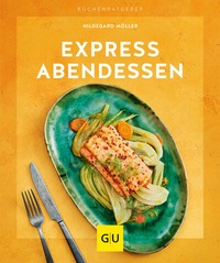 Abbildung von: Express-Abendessen - Gräfe und Unzer