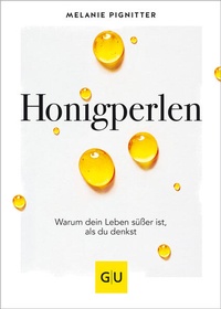 Enlarge image Cover: Honigperlen - Gräfe und Unzer