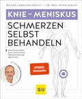Cover: Knie & Meniskus Schmerzen selbst behandeln - Gr&auml;fe und Unzer
