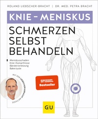 Abbildung von: Knie & Meniskus Schmerzen selbst behandeln - Gräfe und Unzer