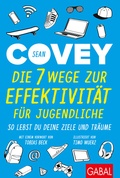 Cover: Die 7 Wege zur Effektivit&auml;t f&uuml;r Jugendliche - GABAL