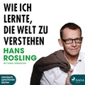 Cover: Wie ich lernte, die Welt zu verstehen - steinbach sprechende b&uuml;cher