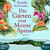 Abbildung von: Die Gärten von Monte Spina - steinbach sprechende bücher