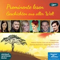 Cover: Prominente lesen Geschichten aus aller Welt - steinbach sprechende b&uuml;cher