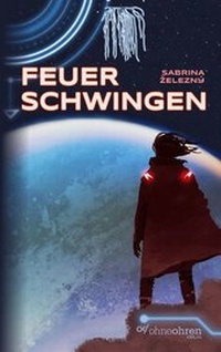 Enlarge image Cover: Feuerschwingen - OHNEOHREN