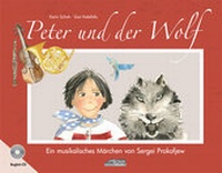 Abbildung von: Peter und der Wolf (Bilderbuch mit CD) - Schuh