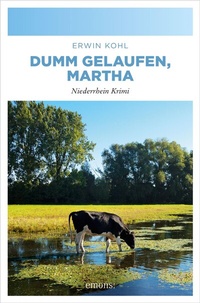 Abbildung von: Dumm gelaufen, Martha - Emons Verlag