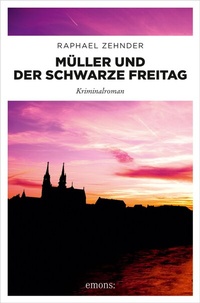 Abbildung von: Müller und der Schwarze Freitag - Emons Verlag
