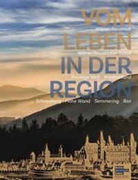 Abbildung von: Vom Leben in der Region - Wiener Neustadt - KRAL
