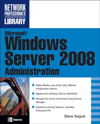 Abbildung von: Microsoft Windows Server 2008 Administration - McGraw-Hill Education