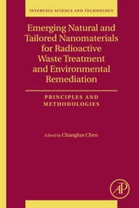Abbildung von: Emerging Natural and Tailored Nanomaterials for Radioactive Waste Treatment and Environmental Remediation - Academic Press